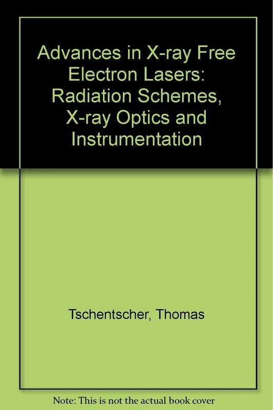 Advances in X-Ray Free Electron Lasers: Radiation Schemes, X-Ray Optics and Instrumentation