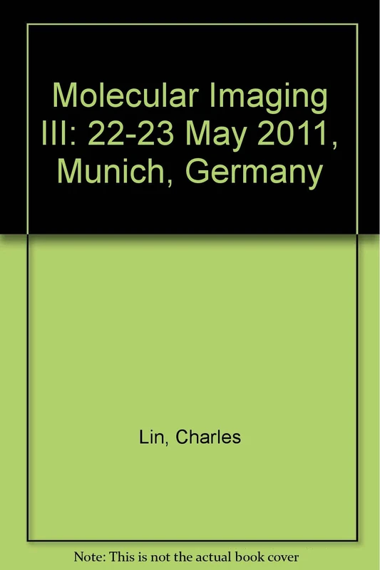 Molecular Imaging III: 22-23 May 2011, Munich, Germany