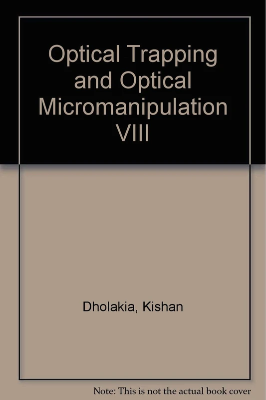Optical Trapping and Optical Micromanipulation VIII