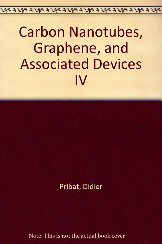 Carbon Nanotubes, Graphene and Associated Devices IV: 23-24 August 2011, San Diego, California, United States