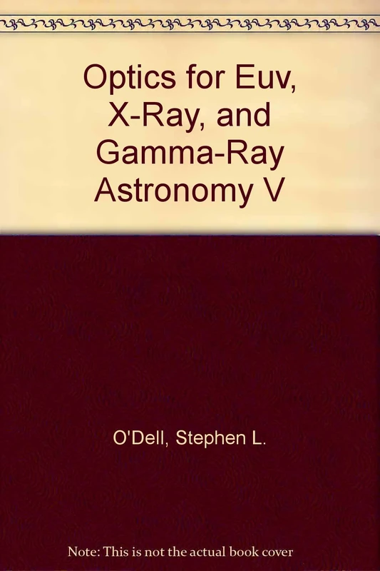 Optics for EUV X-Ray and Gamma-ray Astronomy IV: 23-25 August 2011, San Diego, California, United States