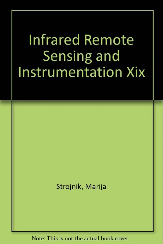 Infrared Remote Sensing and Instrumentation XIX: 21-22 August 2011, San Diego, California, United States