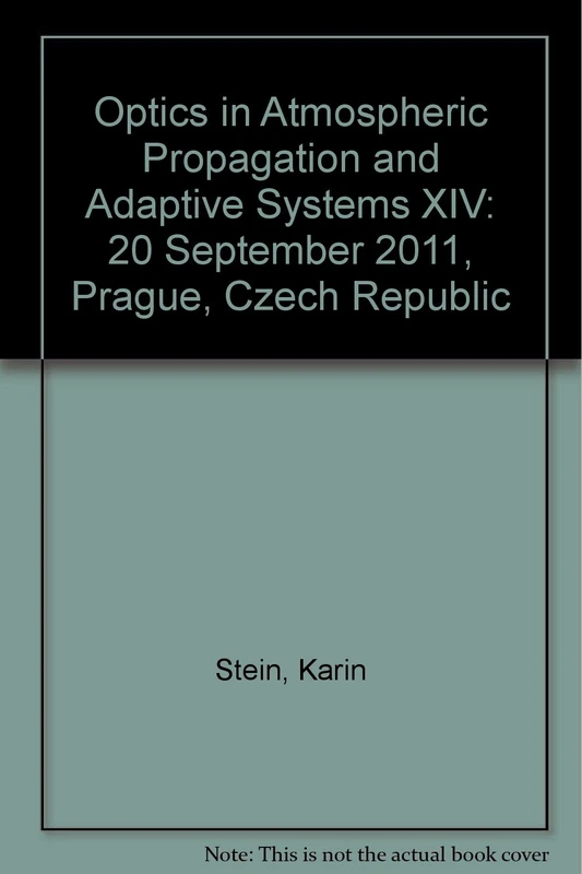 Optics in Atmospheric Propagation and Adaptive Systems XIV: 20 September 2011, Prague, Czech Republic