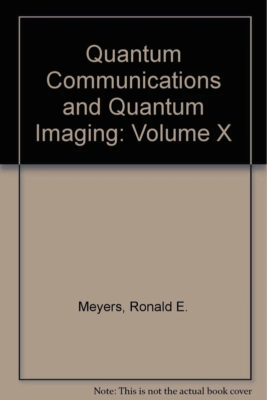Quantum Communications and Quantum Imaging: Volume X