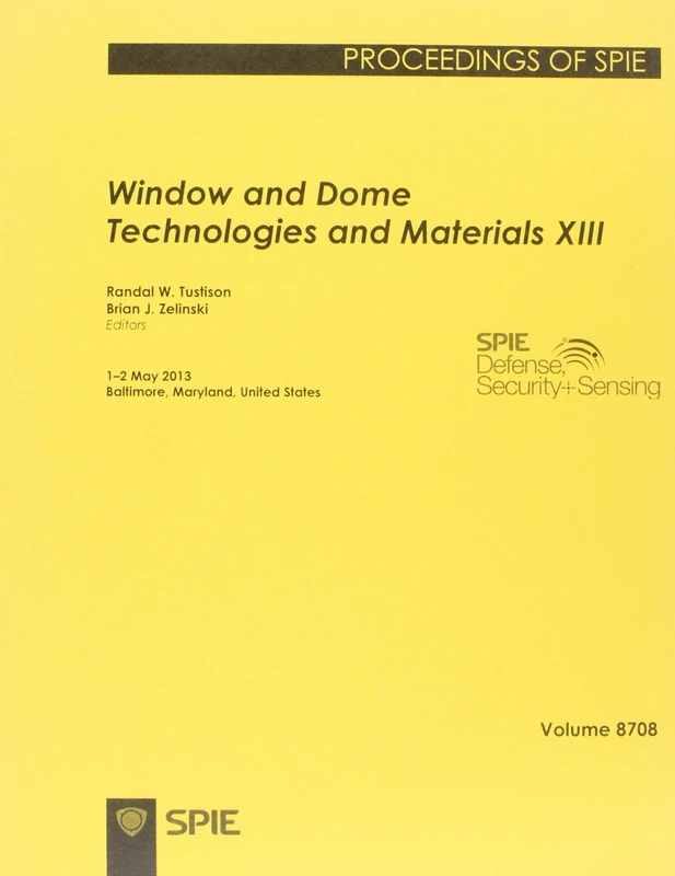 Window and Dome Technologies and Materials XIII (Proceedings of SPIE)
