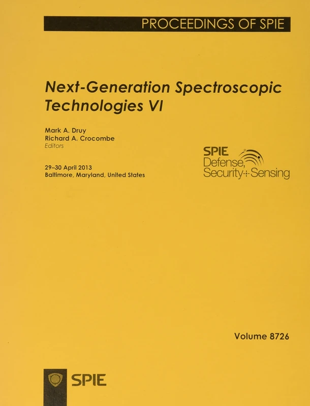 Next-Generation Spectroscopic Technologies VI (Proceedings of SPIE): No. 8726