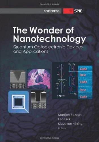 The Wonder of Nanotechnology - Quantum Optoelectronic Devices