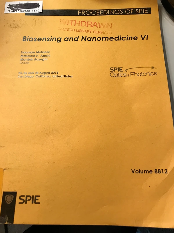 Biosensing and Nanomedicine VI (Proceedings of SPIE)