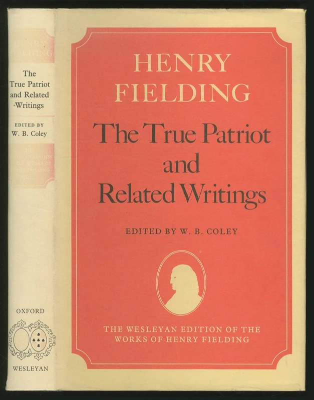 The True Patriot and Related Writings (Wesleyan Edition of The Works of Henry Fielding)