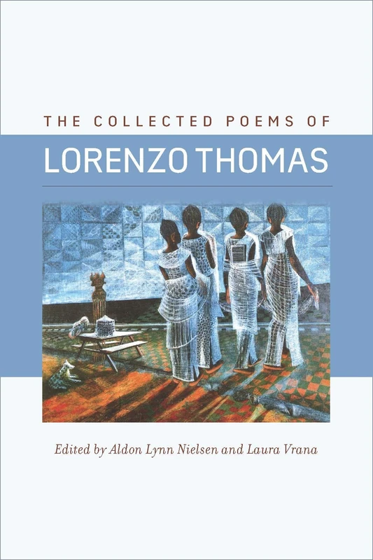 The Collected Poems of Lorenzo Thomas (Wesleyan Poetry Series) - Image 1