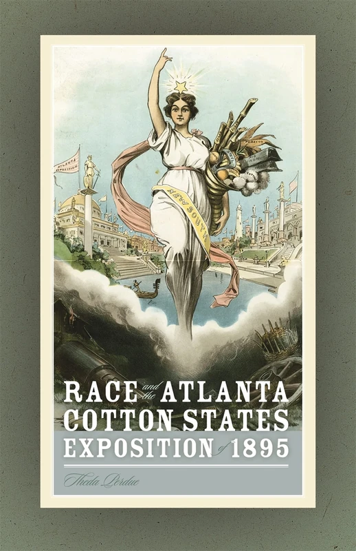 Race and the Atlanta Cotton States Exposition of 1895 (Georgia Southern University Jack N. and Addie D. Averitt Lecture Series): 16