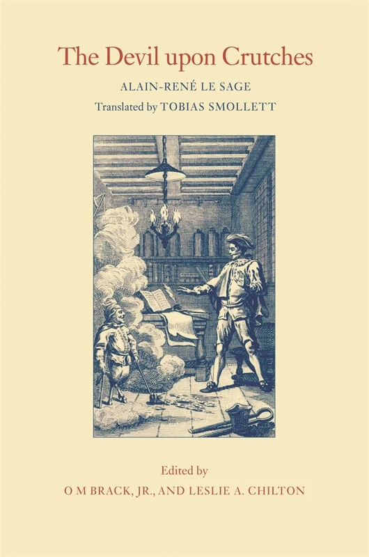 The Devil Upon Crutches (The Works of Tobias Smollett Series)