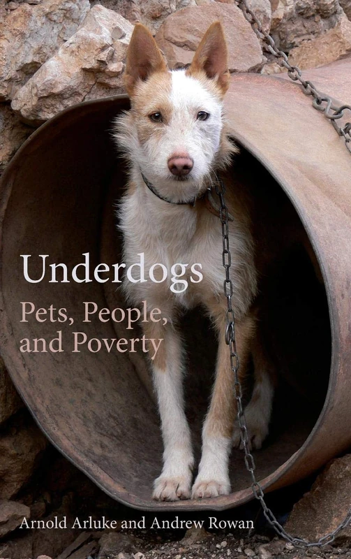 Underdogs: Pets, People, and Poverty - University of Georgia Press