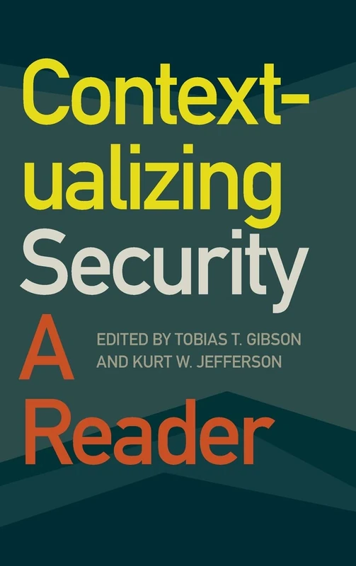 Contextualizing Security: A Reader 33 - University of Georgia Press