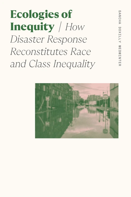 Ecologies of Inequity - University of Georgia Press Book