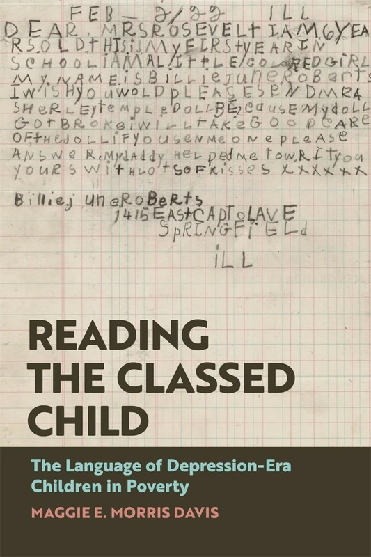 Reading the Classed Child: The Language of Depression-Era Children in Poverty