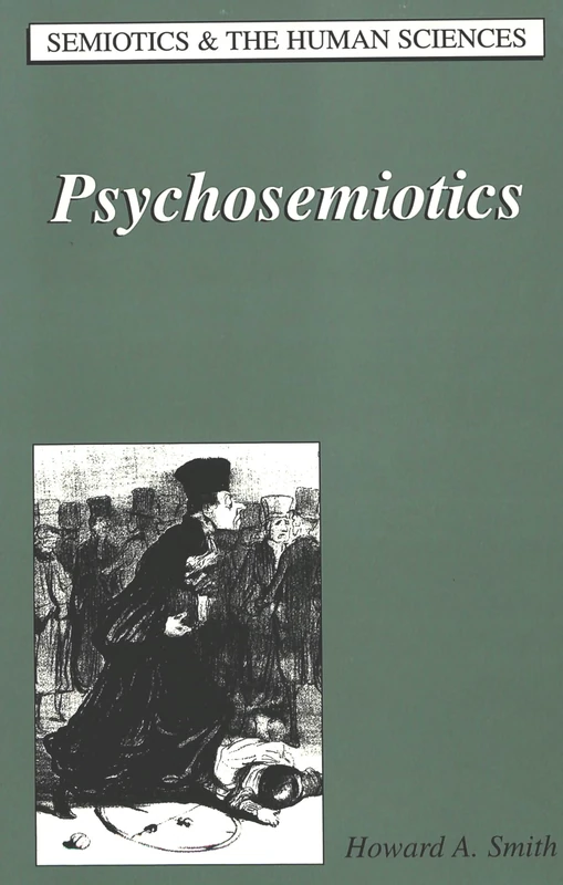 Psychosemiotics: 20 (Semiotics and the Human Sciences) - Image 1