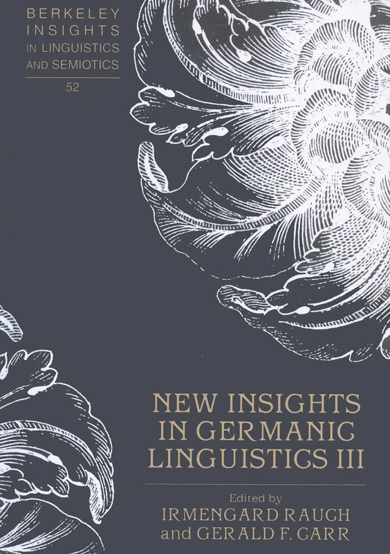 New Insights in Germanic Linguistics III: 52 (Berkeley Insights in Linguistics and Semiotics)