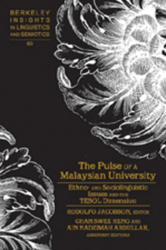The Pulse of a Malaysian University: Ethno- and Sociolinguistic Issues and the TESOL Dimension: 60 (Berkeley Insights in Linguistics and Semiotics) - Image 1