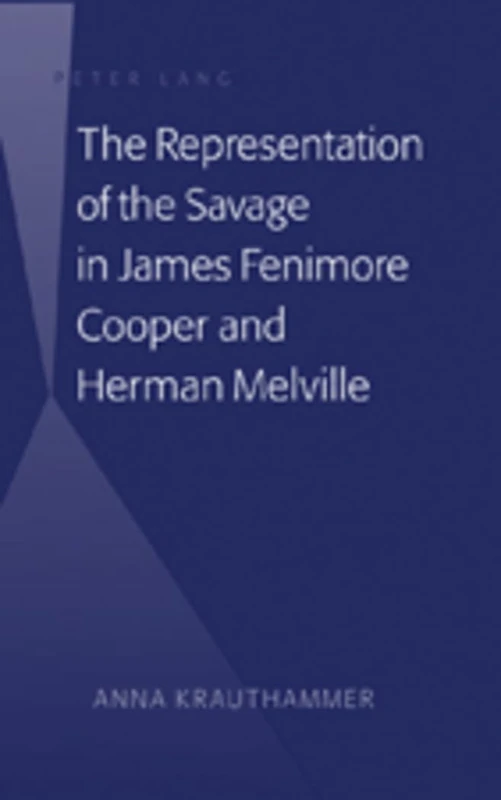 The Representation of the Savage in James Fenimore Cooper and Herman Melville - Image 1