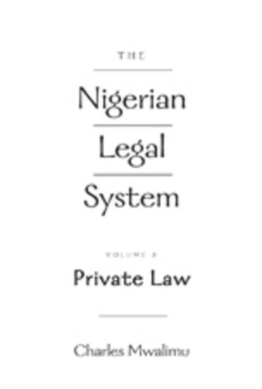 The Nigerian Legal System: Volume 2: Private Law