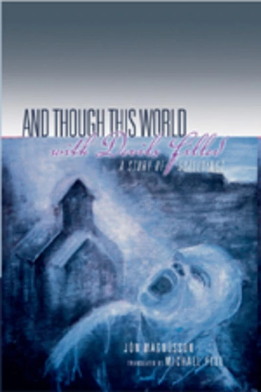 And Though This World with Devils Filled: A Story of Sufferings: 236 (American University Studies) - Image 1