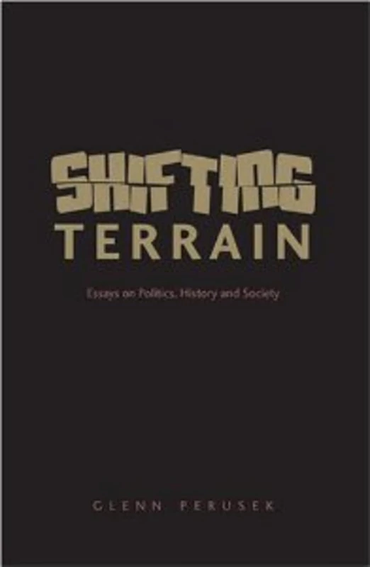 Shifting Terrain: Essays on Politics, History and Society - Image 1
