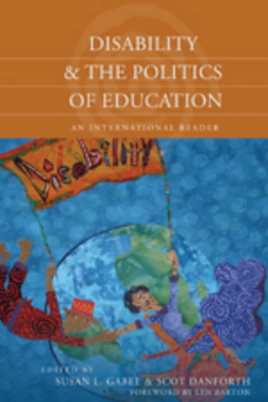 Disability and the Politics of Education: An International Reader