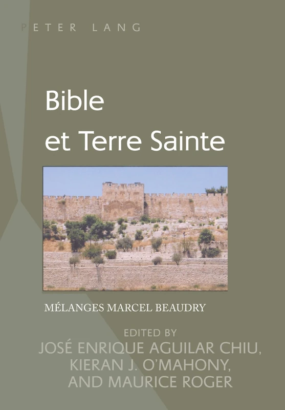 Bible Et Terre Sainte: Melanges Marcel Beaudry