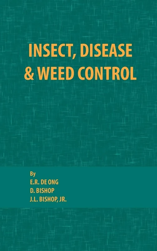 Insect, Disease and Weed Control