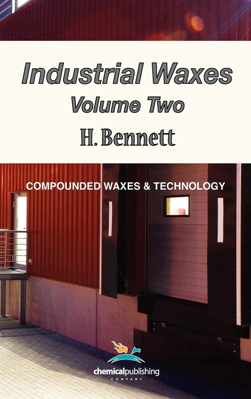 Industrial Waxes, Vol. 2, Compounded Waxes and Technology - Image 1