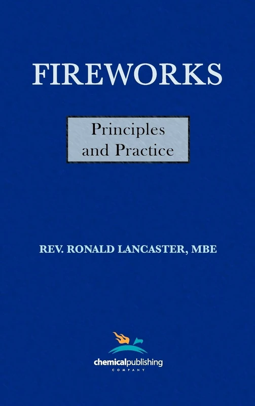 Fireworks: Principles and Practice