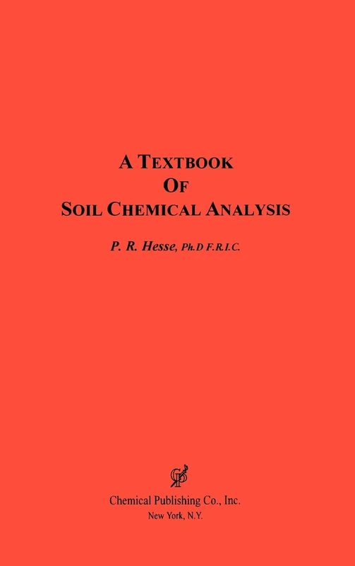 A Textbook of Soil Chemical Analysis