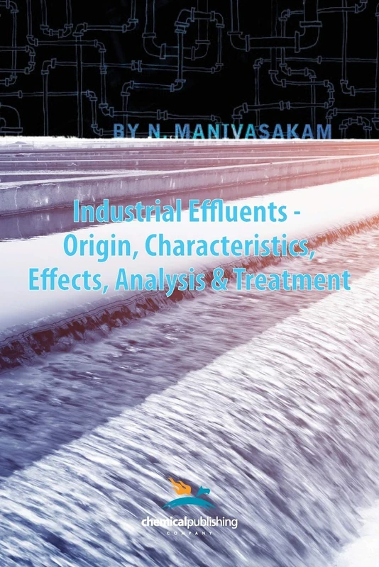 Industrial Effluents - Chemical Publishing Company Book