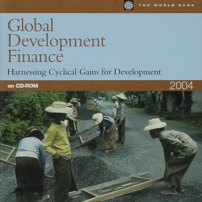 Global Development Finance 2004 Cd Multiple User: Harnessing Cyclical Gains for Development Multiple User Cd-rom