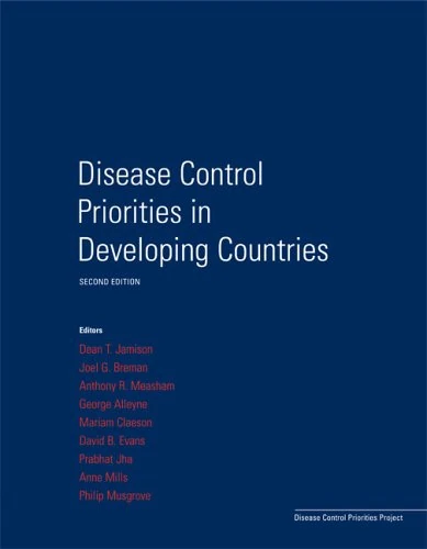 Disease control priorities in developing countries (Disease Control Priorities Project)