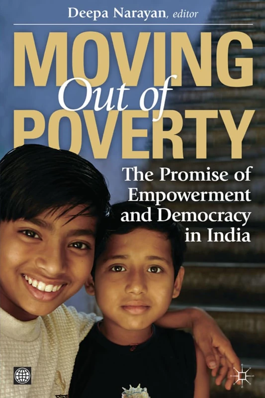 MOVING OUT OF POVERTY VOL 3: The Promise of Empowerment and Democracy in India