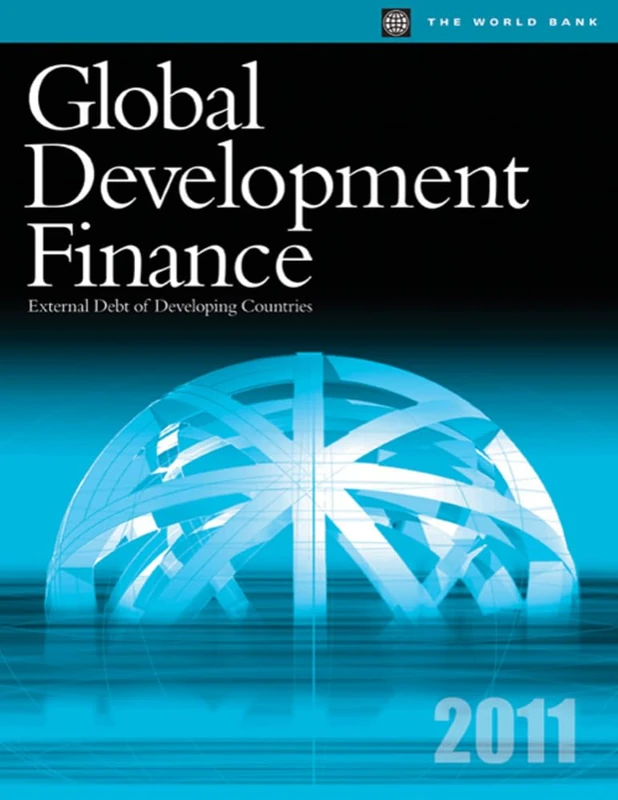 Global Development Finance: External Debt of Developing Countries (International Debt Statistics)