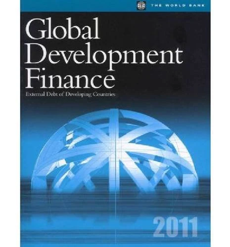 Global Development Finance 2011: External Debt of Developing Countries (International Debt Statistics)