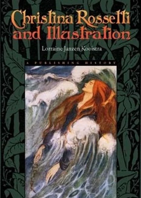 Christina Rossetti and Illustration: A Publishing History (Series in Victorian Studies) - Image 1