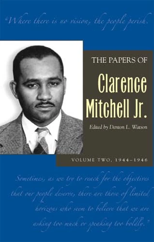 The Papers of Clarence Mitchell Jr.