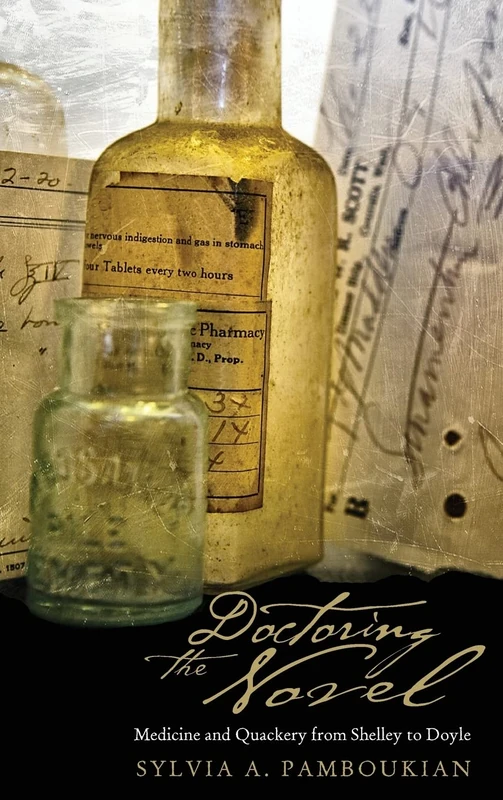 Doctoring the Novel: Medicine and Quackery from Shelley to Doyle - Image 1