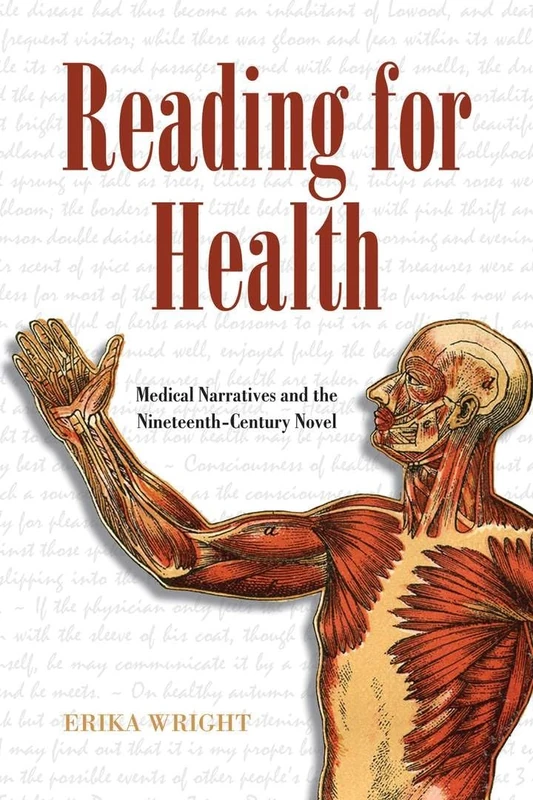 Reading for Health: Medical Narratives and the Nineteenth-Century Novel (Series in Victorian Studies)