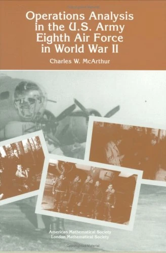 Operations Analysis in the US Army Eighth Air Force - Book