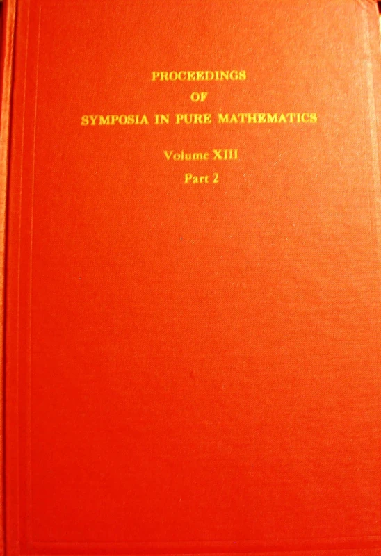 Axiomatic Set Theory: Pt. 2: 13 (Proceedings of Symposia in Pure Mathematics)