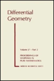Differential Geometry: Pt. 2 (Proceedings of Symposia in Pure Mathematics)