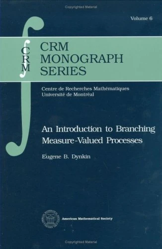 An Introduction to Branching Measure-Valued Processes (CRM Monograph Series)