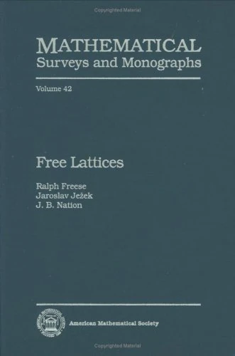 Free Lattices (Mathematical Surveys and Monographs)