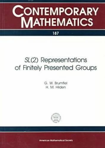 SL(2) Representations of Finitely Presented Groups (Contemporary Mathematics)