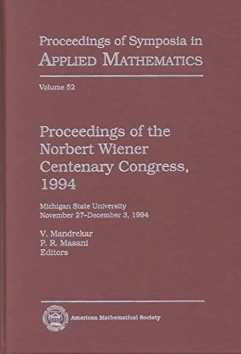 Proceedings of the Norbert Wiener Centenary Congress, 1994 (Proceedings of Symposia in Applied Mathematics)